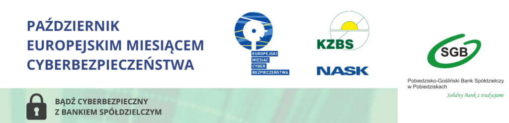 Październik Europejskim Miesiącem Cyberbezpieczeństwa, z logotypami KZBS, NASK oraz SGB